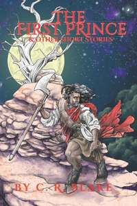 First Prince: & Other Short Stories