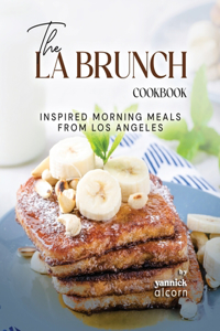 LA Brunch Cookbook