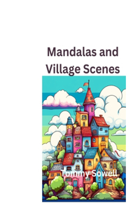 mandalas and village scenes
