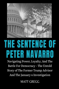 Sentence of Peter Navarro