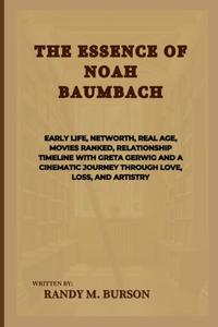 Essence Of Noah Baumbach