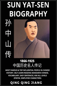 Sun Yat-sen Biography - Republic of China, Most Famous & Top Influential People in History, Self-Learn Reading Mandarin Chinese, Vocabulary, Easy Sentences, HSK All Levels, Pinyin, Simplified Characters