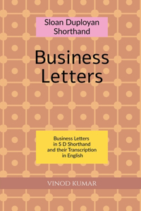 Sloan Duployan Shorthand Business Letters