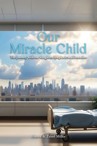 Our Miracle Child