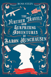 Further Travels and Surprising Adventures of Baron Munchausen