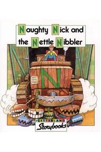 Naughty Nick and the Nettle Nibbler