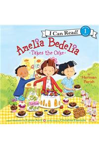 Amelia Bedelia Takes the Cake