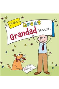 You're a Great Grandad Because. . .