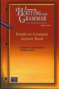 Prentice Hall Writing & Grammar Academic & Workplace Skills Activity Book Grade 11 2001c First Edition