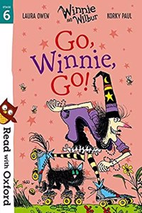 Read with Oxford: Stage 6: Winnie and Wilbur: Go, Winnie, Go!