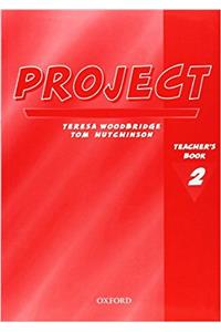 Project 2 Second Edition: Teacher's Book