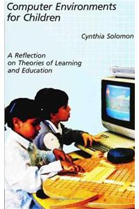 Computer Environments for Children