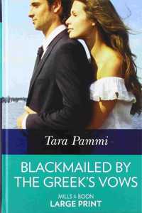 Blackmailed By The Greek's Vows