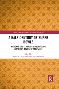 Half Century of Super Bowls