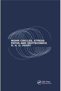 Mohr Circles, Stress Paths and Geotechnics