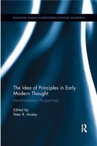 Idea of Principles in Early Modern Thought