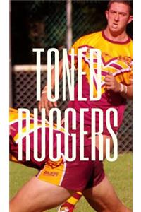 Toned Ruggers
