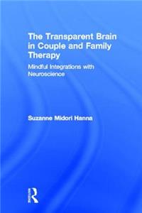 Transparent Brain in Couple and Family Therapy
