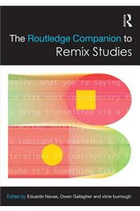 The Routledge Companion to Remix Studies