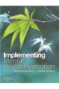 Implementing Mental Hlth Promotion