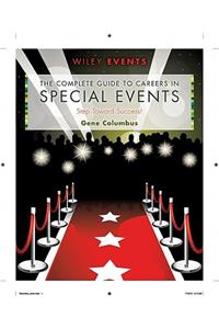 The Complete Guide to Careers in Special Events