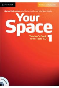 Your Space Level 1 Teacher's Book with Tests CD