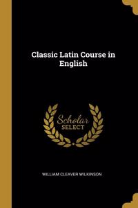Classic Latin Course in English