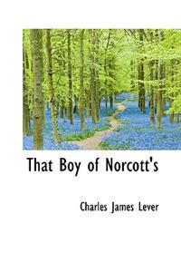 That Boy of Norcott's