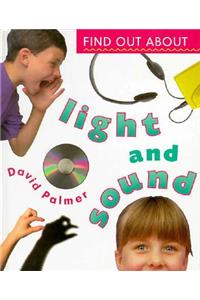 Find Out about Light and Sound