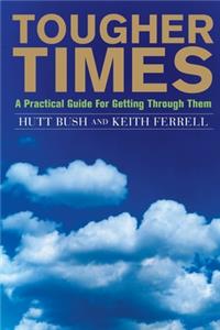 Tougher Times