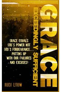 Grace Exceedingly Sufficient