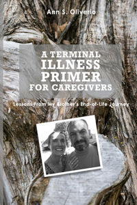 Terminal Illness Primer for Caregivers
