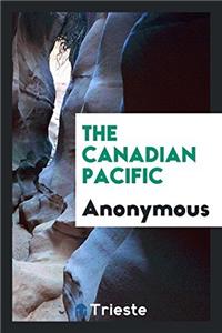 The Canadian Pacific