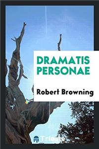 Dramatis Personae