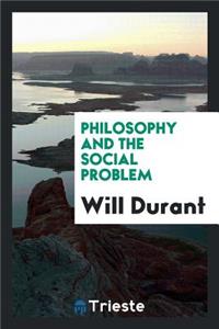 Philosophy and the Social Problem