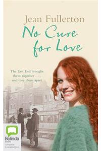 No Cure for Love