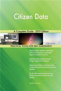 Citizen Data A Complete Guide - 2019 Edition