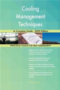 Cooling Management Techniques A Complete Guide - 2020 Edition