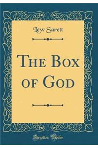 The Box of God (Classic Reprint)