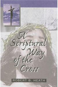 A Scriptual Way of the Cross