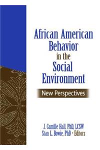 African American Behavior in the Social Environment