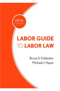 Labor Guide to Labor Law