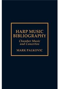 Harp Music Bibliography