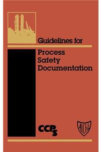 Guidelines for Process Safety Documentation