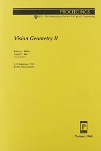 Vision Geometry Ii