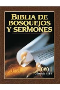 Biblia de Bosquejos Y Sermones: Génesis 1-11