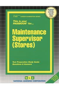 Maintenance Supervisor (Stores)