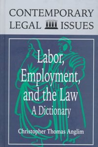 Labor, Employment, and the Law