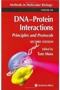 DNA- Protein Interactions: Principles and Protocols