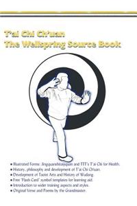 T'ai Chi Ch'uan, The Wellspring Source Book.